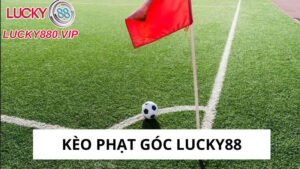Kèo phạt góc Lucky88